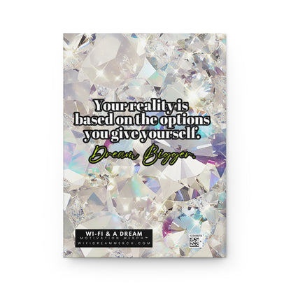 Dream Bigger. Hardcover Journal